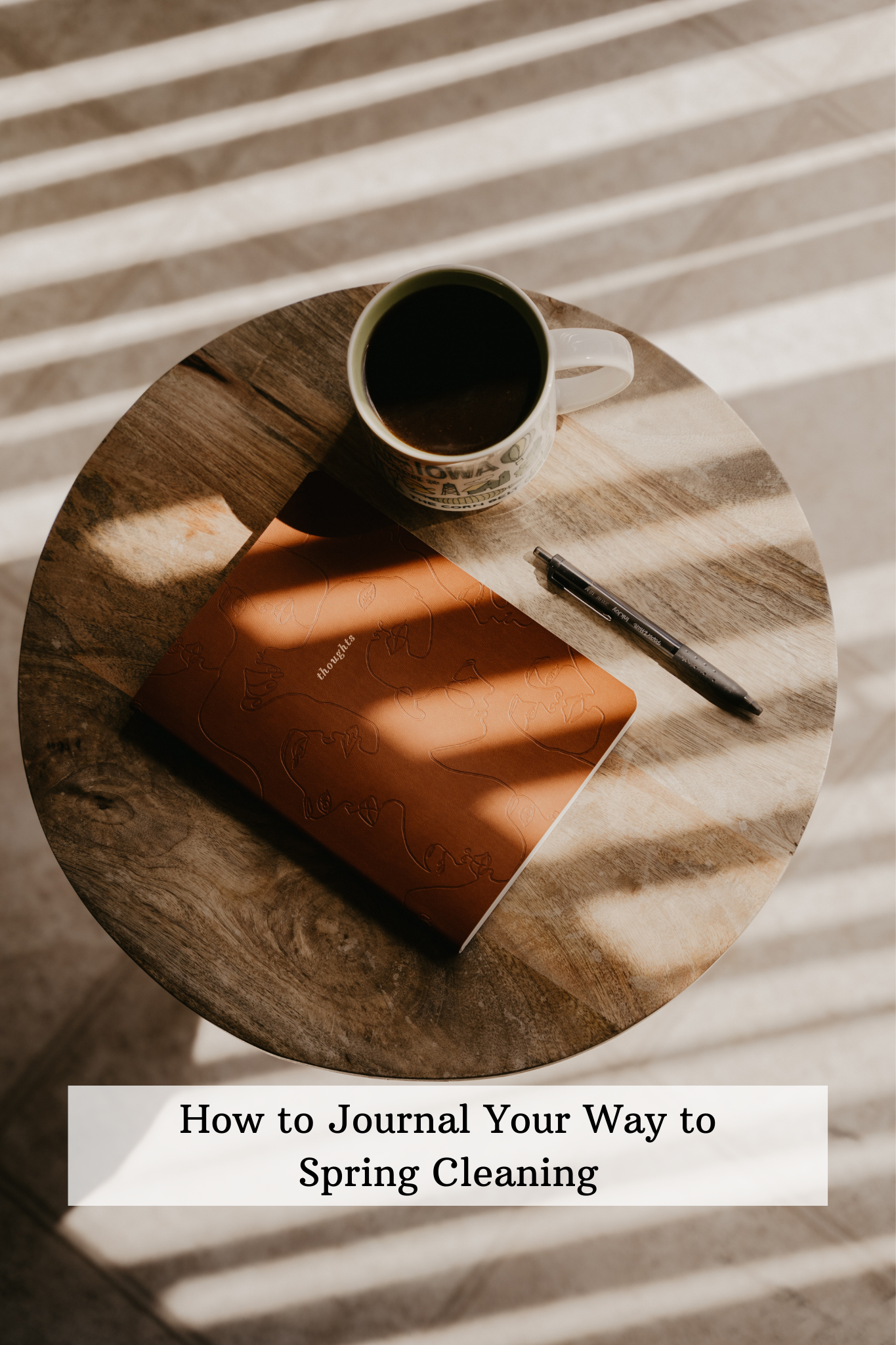 Decluttering checklists, goals, and reflections — illustrating how journaling can guide an intentional and refreshing spring cleaning process for your space and mind.