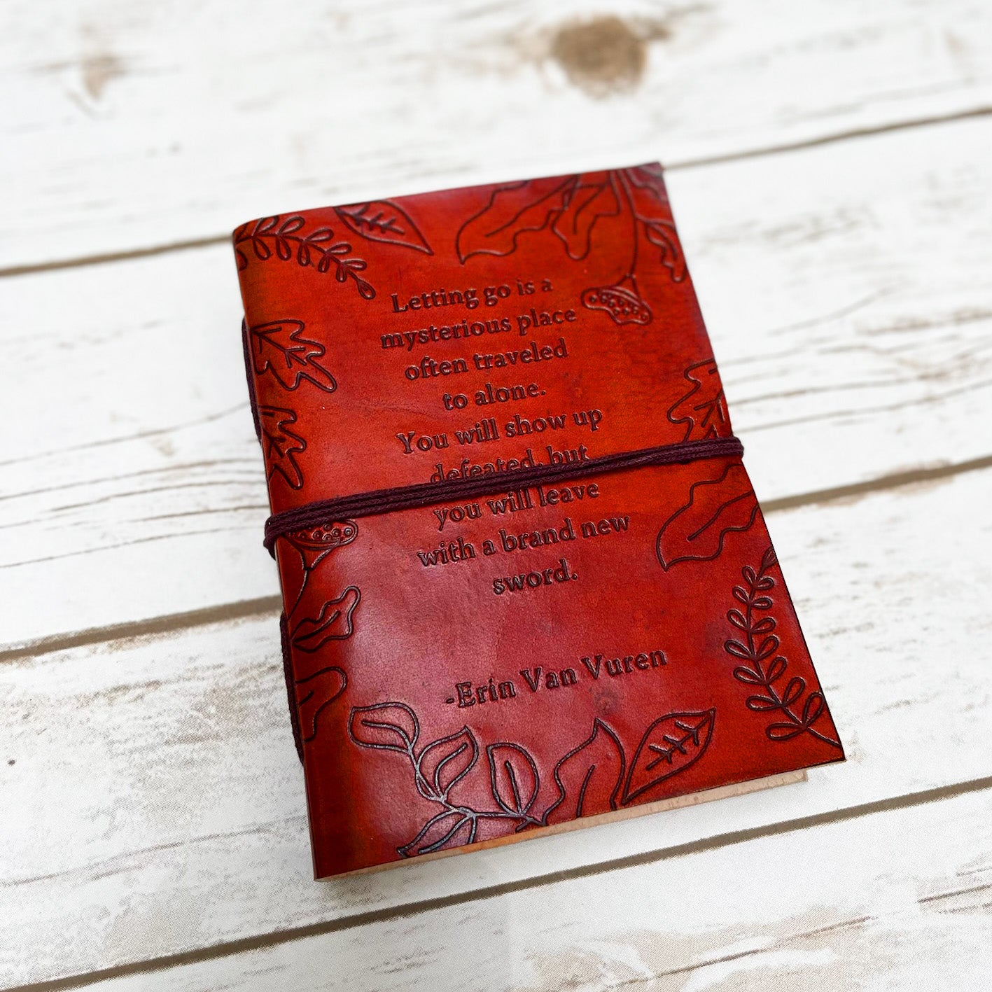 Salvaged leather journal with inspirational quote and leaves embossed in the cover – perfect for gifting to moms, sister, grandma, and girlfriend