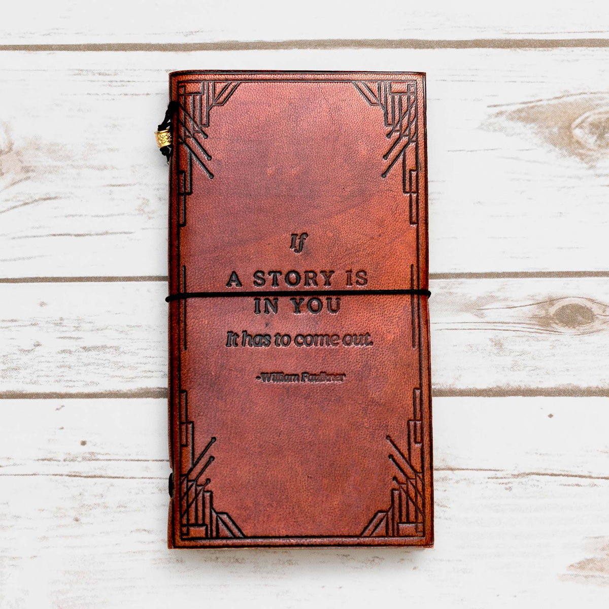 If A Story - William Faulkner Quote Traveler’s Notebook