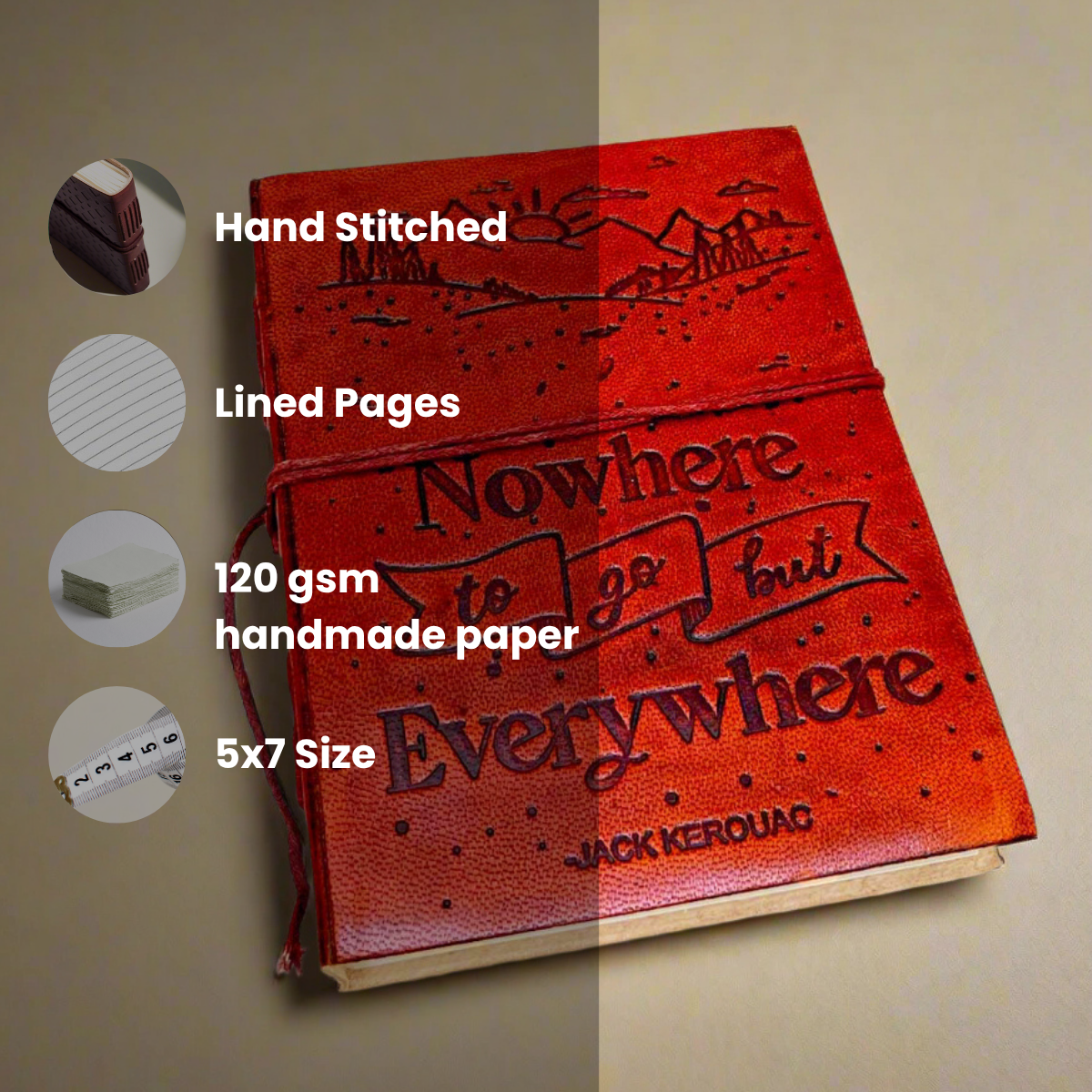 Jack Kerouac Quote Leather Journal - "Nowhere to Go but Everywhere