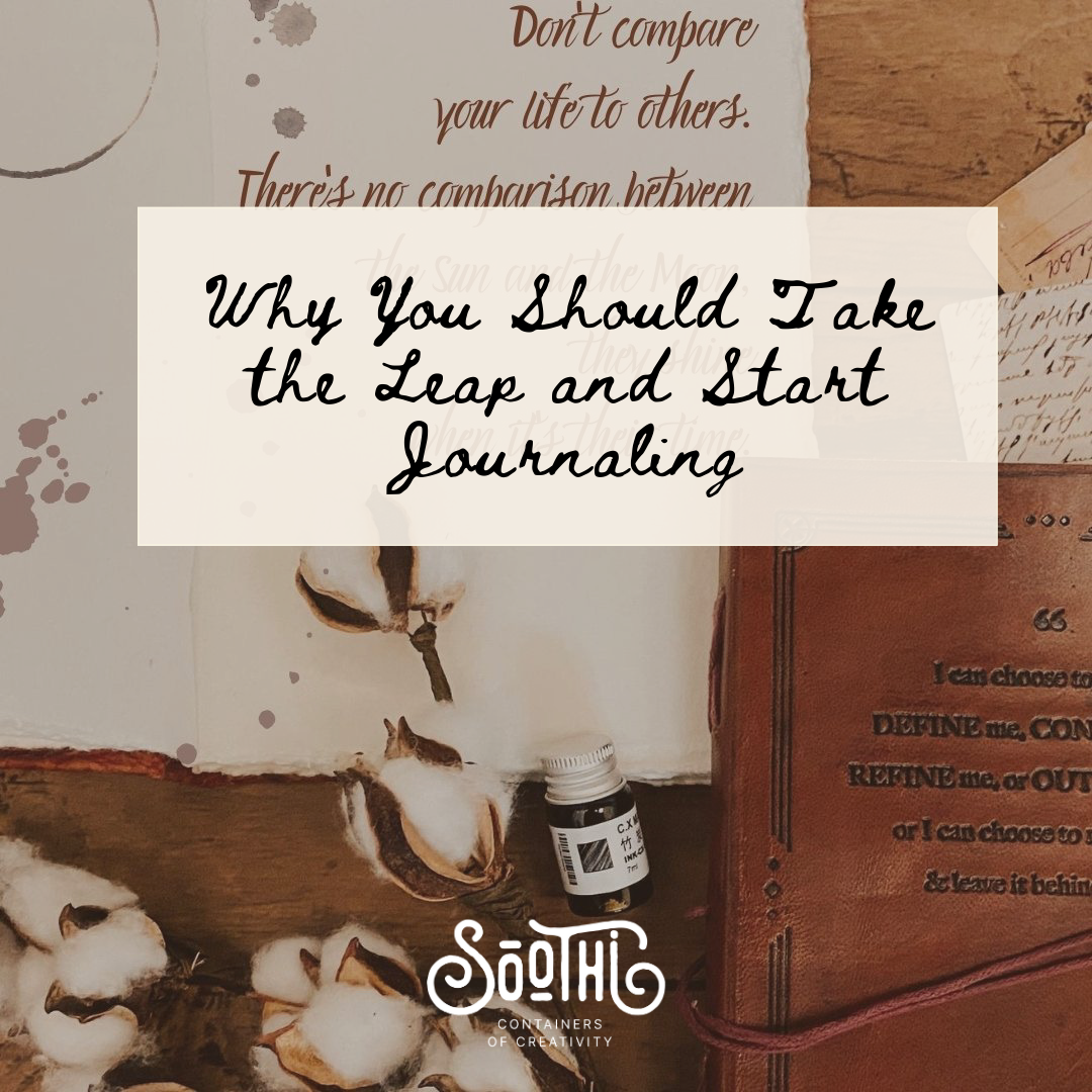 Why You Should Take the Leap and Start Journaling