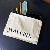 You Can - Canvas Zip Bag