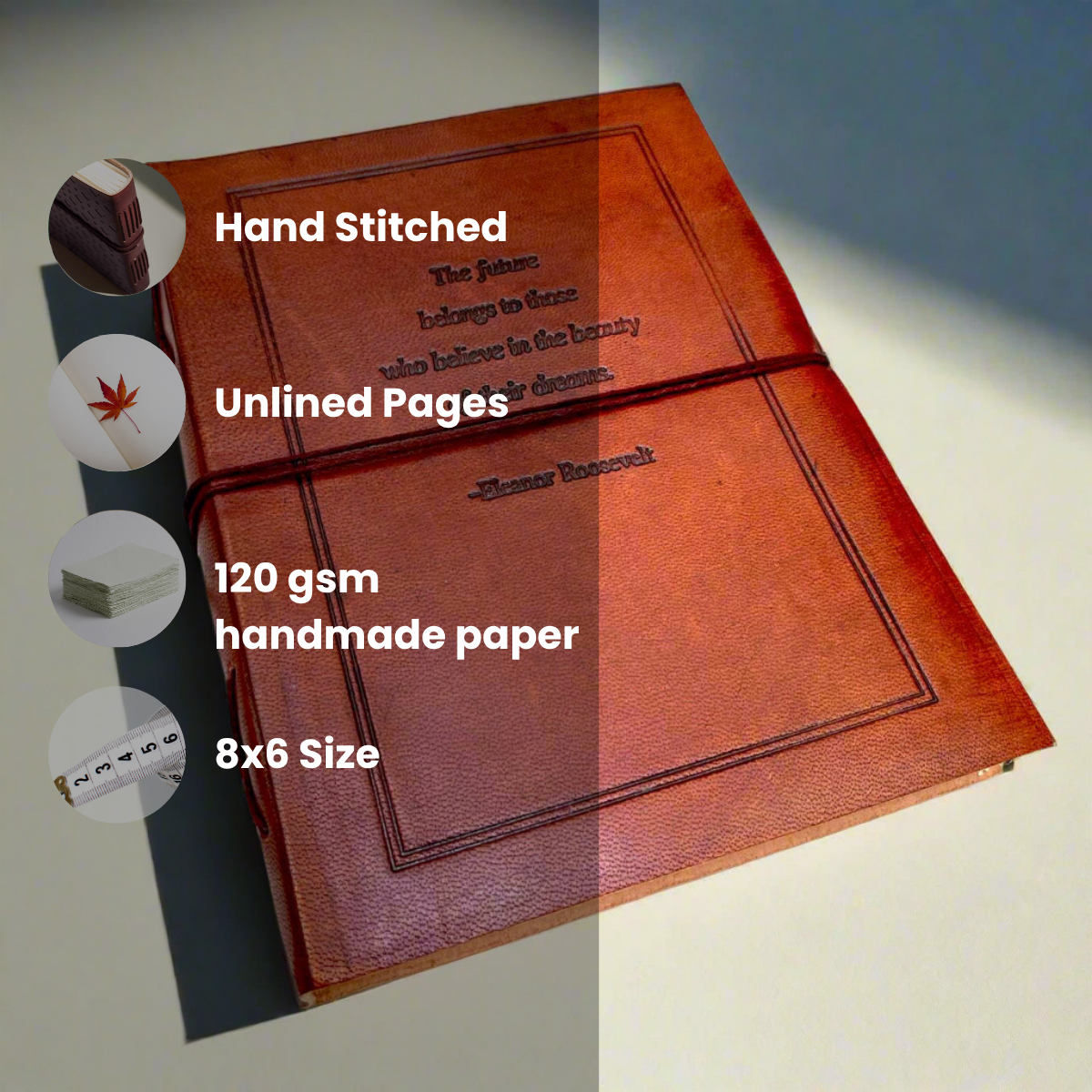 The Future Belongs Eleanor Roosevelt Quote Leather Journal - 8x6 Size