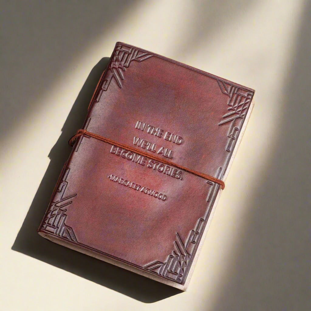 "In The End, We All Become Stories" Margaret Atwood Leather Journal