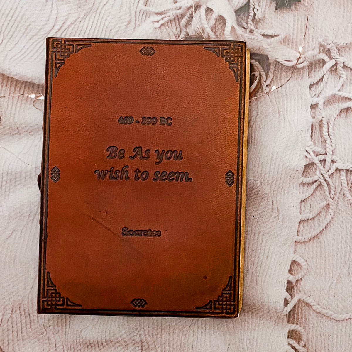 Socrates Be As You Wish To Seem Quote Leather Journal - 7x5