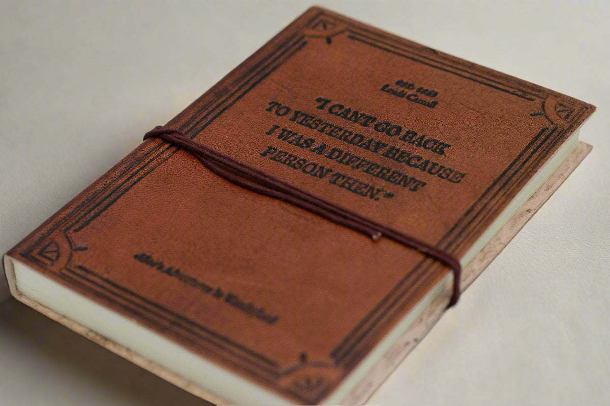 Alice In Wonderland Leather Journal - "I Can't Go Back to Yesterday" Quote debossed leather cover